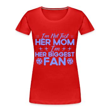 Sports Fan Soccer Soccer Mama Cadeau - T-shirt bio Premium Femme - rouge - Devant - Mia (176cm)