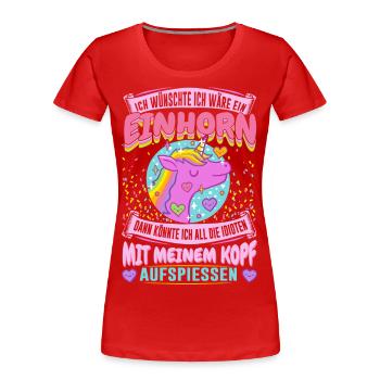 Unicorn - idiots skewer - Women's Premium Organic T-Shirt - red - Front - Mia (176cm)