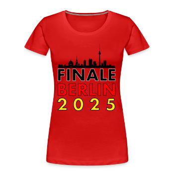 Finale Berlin 2025 Skyline Chemise Silhouette - T-shirt bio Premium Femme - rouge - Devant - Mia (176cm)