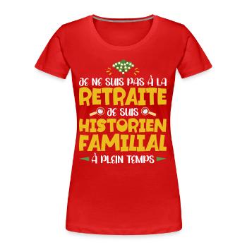 Retraité Humour Arbre Généalogique Retraite - T-shirt bio Premium Femme - rouge - Devant - Mia (176cm)