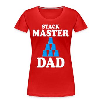 Tassen Stapler Sport Stapeln Papa - Frauen Premium Bio T-Shirt - Rot - Vorne - Mia (176cm)