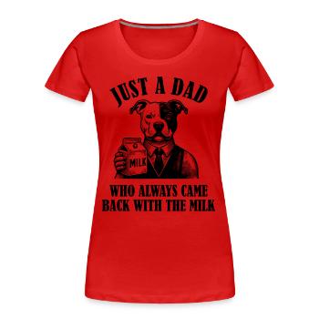 Hund Vater Humor Vater Meme Elternteil Vater - Frauen Premium Bio T-Shirt - Rot - Vorne - Mia (176cm)
