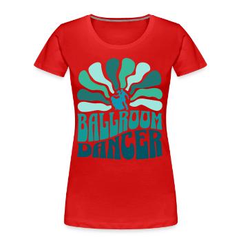 Femme Danseuse De Salon Danse De Bal - T-shirt bio Premium Femme - rouge - Devant - Mia (176cm)