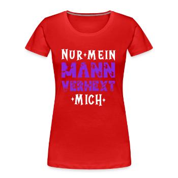 Lustiger Hexe Hexen Halloween Spruch - Frauen Premium Bio T-Shirt - Rot - Vorne - Mia (176cm)