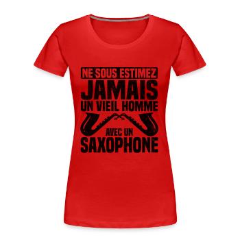 Un vieil homme avec un saxophone - T-shirt bio Premium Femme - rouge - Devant - Mia (176cm)