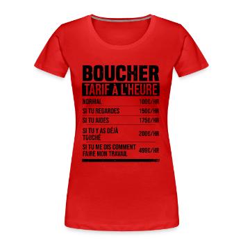 Metzger Stundensatz Humor Geschenkidee - Frauen Premium Bio T-Shirt - Rot - Vorne - Mia (176cm)