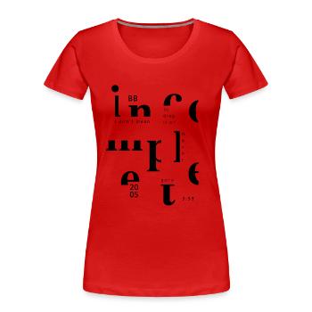 unvollständig ... - Frauen Premium Bio T-Shirt - Rot - Vorne - Mia (176cm)