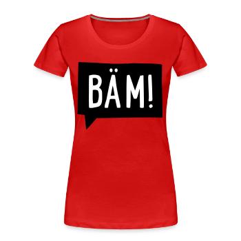 bäm - Frauen Premium Bio T-Shirt - Rot - Vorne - Mia (176cm)
