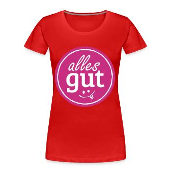 alles gut - Frauen Premium Bio T-Shirt - Rot - Vorne - Mia (176cm)