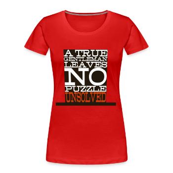 "Ein wahrer Gentleman ..." Design - Frauen Premium Bio T-Shirt - Rot - Vorne - Mia (176cm)