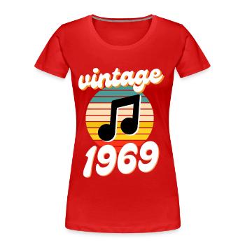 né 1969 année 69 idée cadeau anniversaire - T-shirt bio Premium Femme - rouge - Devant - Mia (176cm)