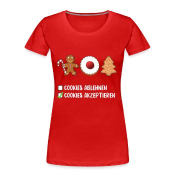 Cookies akzeptieren lustiger Spruch - Frauen Premium Bio T-Shirt - Rot - Vorne - Mia (176cm)