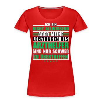 Des performances inégalées en tant qu’adjoint au médecin - T-shirt bio Premium Femme - rouge - Devant - Mia (176cm)