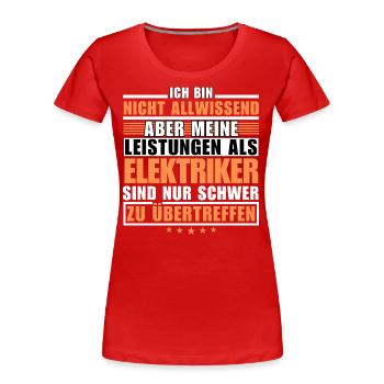 Unmatched performance as an electrician - Women's Premium Organic T-Shirt - red - Front - Mia (176cm)