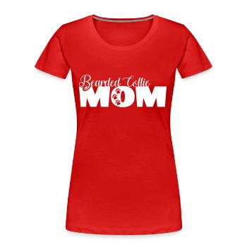 Bearded Collie Maman Maman Hundemama - T-shirt bio Premium Femme - rouge - Devant - Mia (176cm)