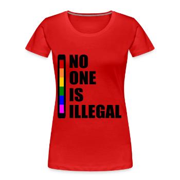 No one is illegal - T-shirt bio Premium Femme - rouge - Devant - Mia (176cm)