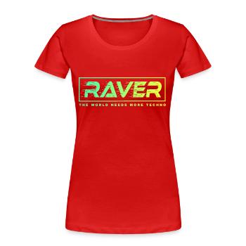 Raver Techno Rave Festival Electro Music - Women's Premium Organic T-Shirt - red - Front - Mia (176cm)