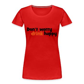 Alkohol - Frauen Premium Bio T-Shirt - Rot - Vorne - Mia (176cm)