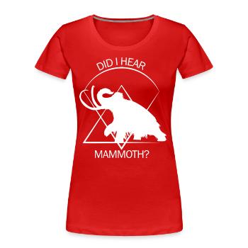Drôle de mammouth Âge de pierre Conception de l’âge de glace Préhistorique - T-shirt bio Premium Femme - rouge - Devant - Mia (176cm)