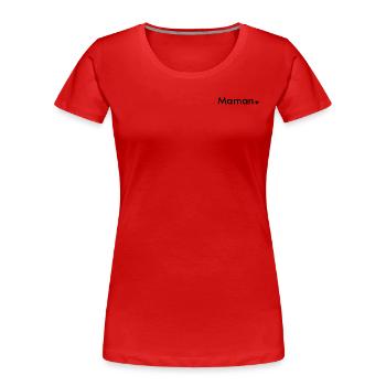 Maman - T-shirt bio Premium Femme - rouge - Devant - Mia (176cm)