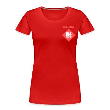 Get Lucky / Chinesischer Glücksbringer (Fu dao) - Frauen Premium Bio T-Shirt - Rot - Vorne - Mia (176cm)