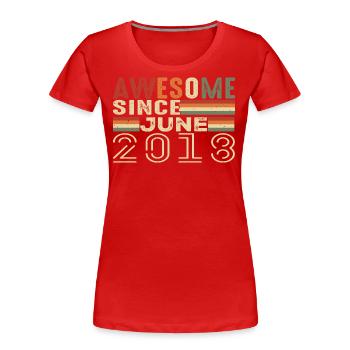 Juin 2018 Original 2018 Anniversaire 2018 Juin 2018 - T-shirt bio Premium Femme - rouge - Devant - Mia (176cm)