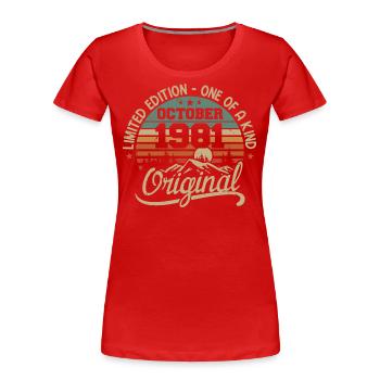 Octobre 1981 - Légendes Sont Nées En Octobre 1981 - T-shirt bio Premium Femme - rouge - Devant - Mia (176cm)