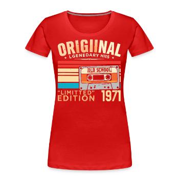 Original 1971, Légendaire depuis 1971 Vintage 1971 - T-shirt bio Premium Femme - rouge - Devant - Mia (176cm)
