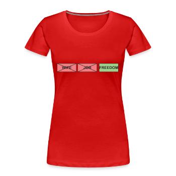 Wife Job Freedom - Frauen Premium Bio T-Shirt - Rot - Vorne - Mia (176cm)