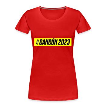 Cancun 2023 - T-shirt bio Premium Femme - rouge - Devant - Mia (176cm)