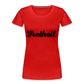 Freiheit - Frauen Premium Bio T-Shirt - Rot - Vorne - Mia (176cm)