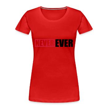 Bar Jamais Jamais - T-shirt bio Premium Femme - rouge - Devant - Mia (176cm)