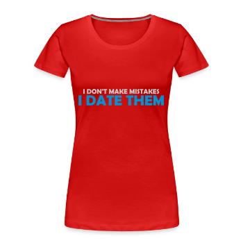 Date Mistakes Zitat Logo - Frauen Premium Bio T-Shirt - Rot - Vorne - Mia (176cm)