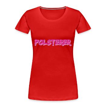 Métier de tapissier - T-shirt bio Premium Femme - rouge - Devant - Mia (176cm)