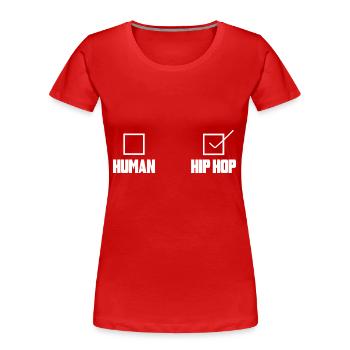 HipHop MC Gangster Rap Hip Hopper - Women's Premium Organic T-Shirt - red - Front - Mia (176cm)