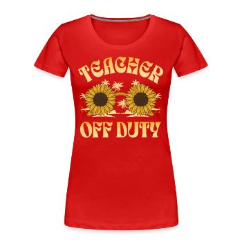 Sommerferien Ende der Schule Lehrer - Frauen Premium Bio T-Shirt - Rot - Vorne - Mia (176cm)