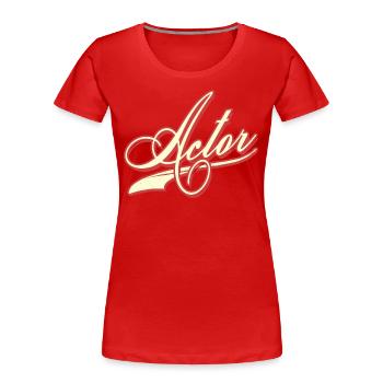 actor hollywood actor best film blockbuster - Women's Premium Organic T-Shirt - red - Front - Mia (176cm)