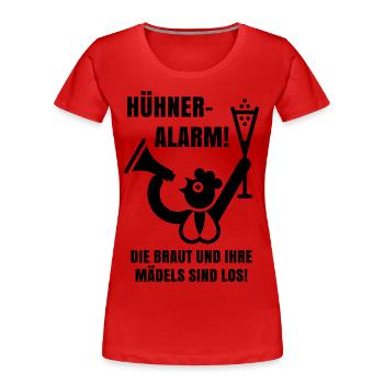 Hühner-Alarm! Die Braut Und Ihre Mädels Sind Los! - Frauen Premium Bio T-Shirt - Rot - Vorne - Mia (176cm)