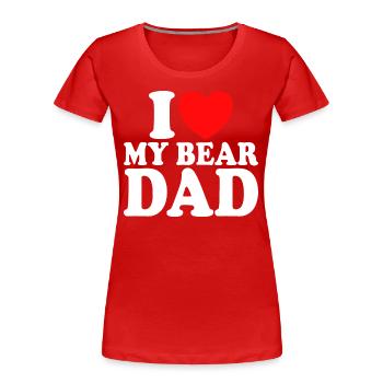 Adore Père Ours J'Aime Mon Père Ours - T-shirt bio Premium Femme - rouge - Devant - Mia (176cm)