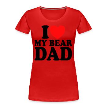 Adore Père Ours J'Aime Mon Père Ours - T-shirt bio Premium Femme - rouge - Devant - Mia (176cm)
