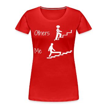 Andere Und Ich Lustiger Humor T-Shirt Humorvoller Spruch Witz - Frauen Premium Bio T-Shirt - Rot - Vorne - Mia (176cm)