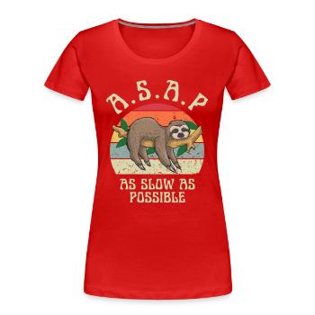 Aussi lent que possible - T-shirt bio Premium Femme - rouge - Devant - Mia (176cm)