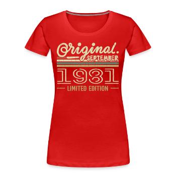Septembre 1981 Cadeau Anniversaire September 1981 - T-shirt bio Premium Femme - rouge - Devant - Mia (176cm)