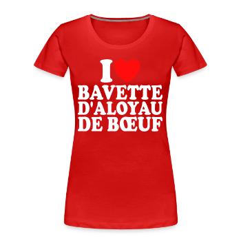 Boucher I Love Bavette d'Aloyau De Boeuf - T-shirt bio Premium Femme - rouge - Devant - Mia (176cm)