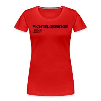 Fichtelgebirge Heimat - Frauen Premium Bio T-Shirt - Rot - Vorne - Mia (176cm)