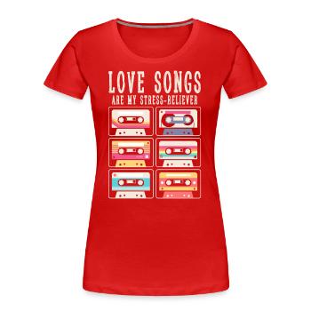 Les chansons d’amour sont mon anti-stress - T-shirt bio Premium Femme - rouge - Devant - Mia (176cm)