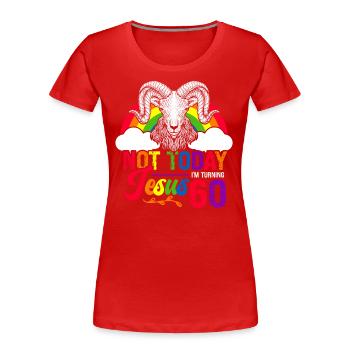 Nicht Heute Jesus Ich Werde 60 Regenbogenschaf - Frauen Premium Bio T-Shirt - Rot - Vorne - Mia (176cm)