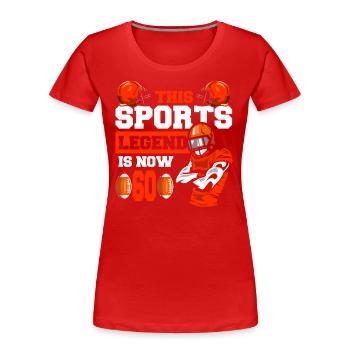 Diese Sportlegende Ist Jetzt 60, Rugbyspiel 60. - Frauen Premium Bio T-Shirt - Rot - Vorne - Mia (176cm)