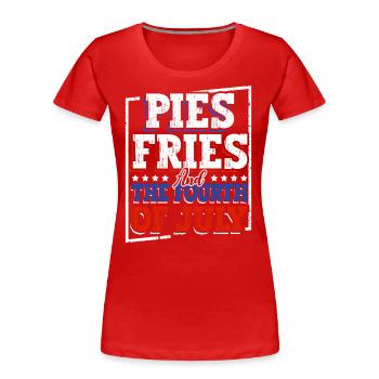 Pies Pommes Frites Und Der Vierte Juli - Frauen Premium Bio T-Shirt - Rot - Vorne - Mia (176cm)