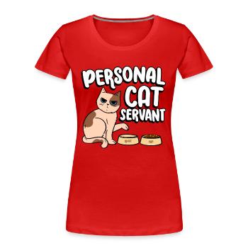 Serviteur personnel pour chat servant de la nourriture - T-shirt bio Premium Femme - rouge - Devant - Mia (176cm)